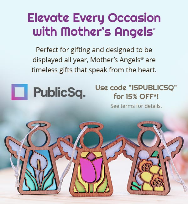 Elevate Every Occasion with Mother's Angels. Perfect for gifting and designed to be displayed all year, Mother's Angels are timeless gifts that speak from the heart.